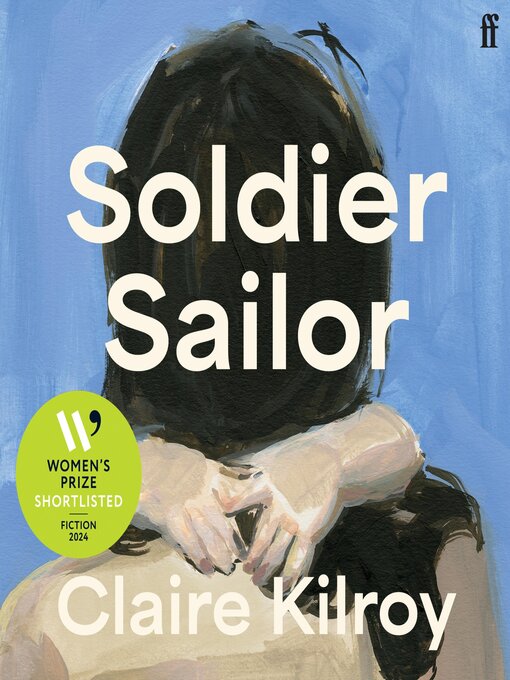 Title details for Soldier Sailor by Claire Kilroy - Wait list